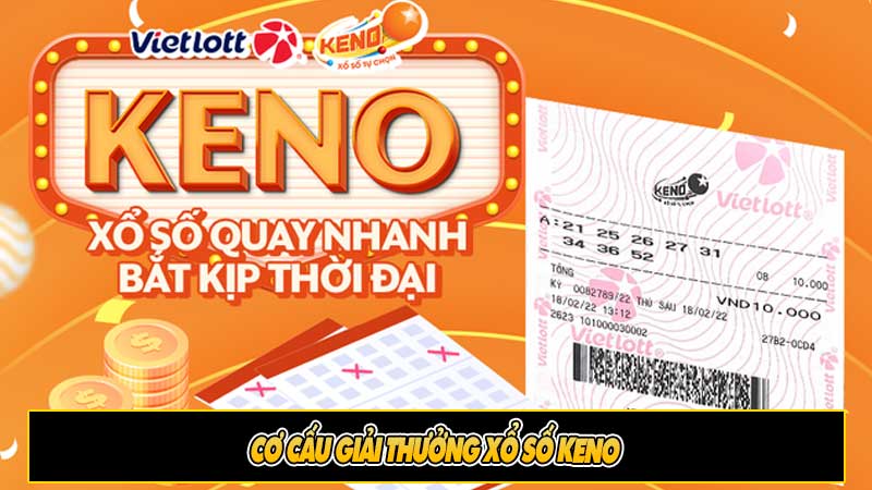 Cơ cấu giải thưởng xổ số Keno